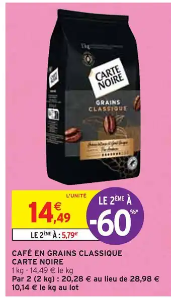 Intermarché CARTE NOIRE CAFÉ EN GRAINS CLASSIQUE offre