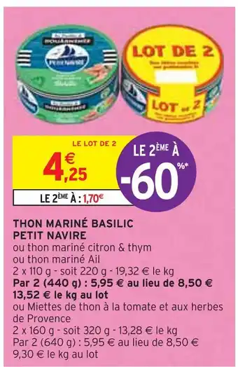 Intermarché PETIT NAVIRE THON MARINÉ BASILIC offre