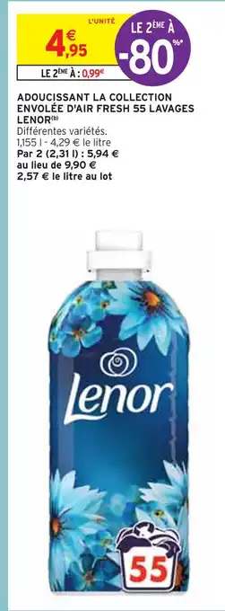 Intermarché LENOR ADOUCISSANT LA COLLECTION ENVOLÉE D'AIR FRESH 55 LAVAGES (b) offre