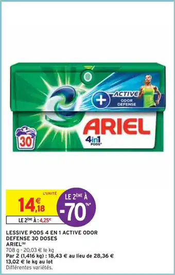 Intermarché ARIEL LESSIVE PODS 4 EN 1 ACTIVE ODOR DEFENSE 30 DOSES(b) offre