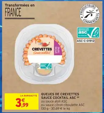 Intermarché QUEUES DE CREVETTES SAUCE COCKTAIL ASC offre