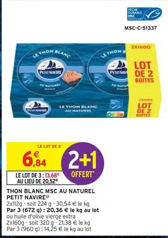 Intermarché PETIT NAVIRE THON BLANC MSC AU NATUREL offre