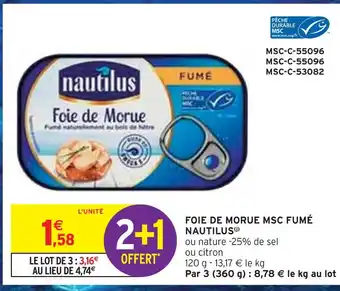 Intermarché NAUTILUS FOIE DE MORUE MSC FUMÉ offre