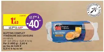 Intermarché ITINÉRAIRE DES SAVEURS MUFFINS COMPLET offre
