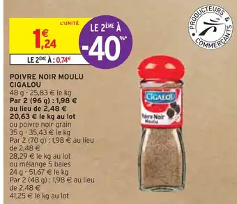 Intermarché CIGALOU POIVRE NOIR MOULU offre
