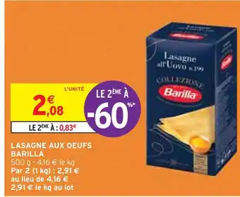 Intermarché BARILLA LASAGNE AUX OEUFS offre