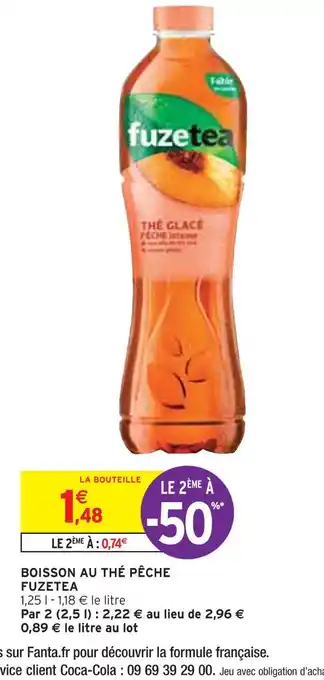 Intermarché FUZE TEA BOISSON AU THÉ PÊCHE offre