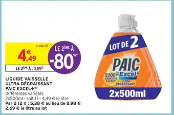 Intermarché PAIC EXCEL+ LIQUIDE VAISSELLE ULTRA DÉGRAISSANT offre