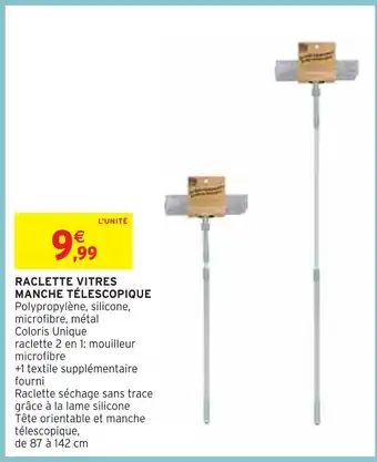 Intermarché RACLETTE VITRES MANCHE TÉLESCOPIQUE offre