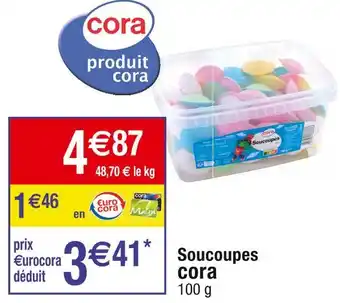 Cora x Carrefour cora Soucoupes offre