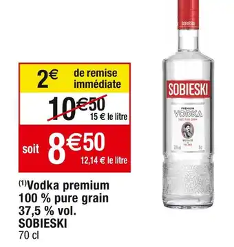 Cora x Carrefour SOBIESKI Vodka premium 100 % pure grain 37,5 % vol offre