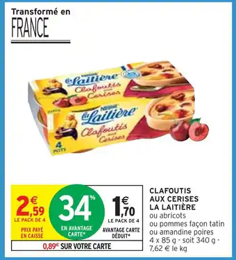 Intermarché LA LAITIÈRE CLAFOUTIS AUX CERISES offre