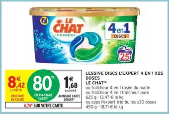Intermarché LE CHAT LESSIVE DISCS L'EXPERT 4 EN 1 X25 DOSES offre