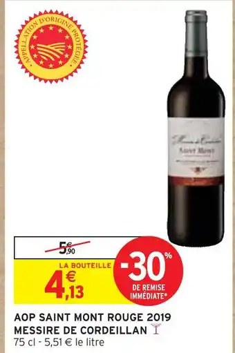 Intermarché SAINT MONT ROUGE 2019 MESSIRE DE CORDEILLAN offre