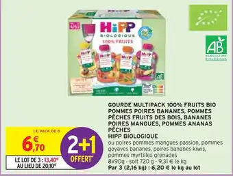Intermarché HIPP BIOLOGIQUE GOURDE MULTIPACK 100% FRUITS BIO POMMES POIRES BANANES, POMMES PÊCHES FRUITS DES BOIS, BANANES POIRES MANGUES offre