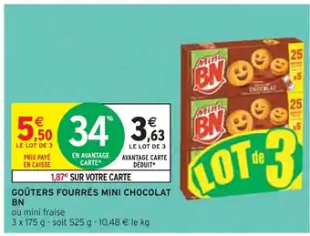 Intermarché BN GOÛTERS FOURRÉS MINI CHOCOLAT offre