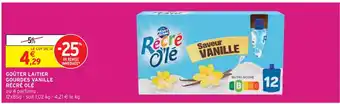 Intermarché RÉCRÉ OLÉ GOÛTER LAITIER GOURDES VANILLE offre