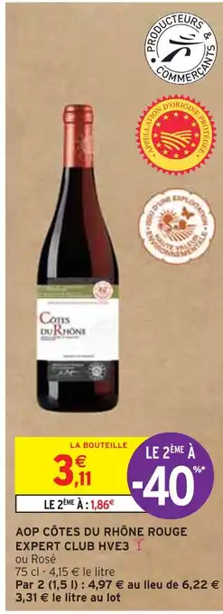 Intermarché EXPERT CLUB AOP CÔTES DU RHÔNE ROUGE HVE3 offre