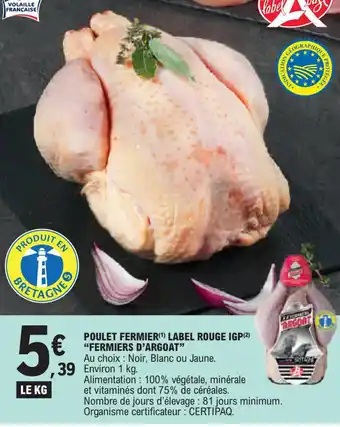 E.Leclerc POULET FERMIER LABEL ROUGE IGP FERMIERS D'ARGOAT offre