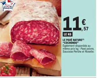 E.Leclerc LE PAVÉ NATURE COCHONOU offre