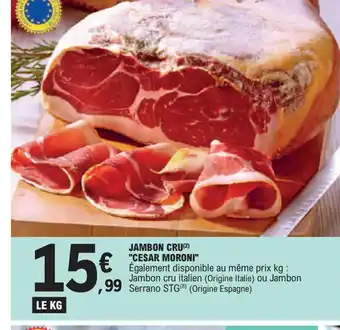 E.Leclerc JAMBON CRU CESAR MORONI" offre