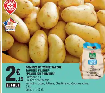E.Leclerc POMMES DE TERRE VAPEUR SAUTÉES FILIÈRE offre