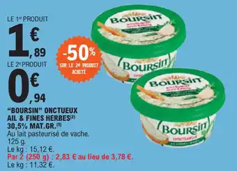 E.Leclerc BOURSIN ONCTUEUX AIL & FINES HERBES offre