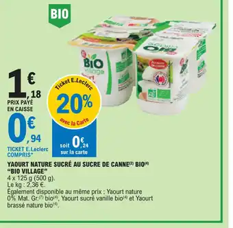 E.Leclerc YAOURT NATURE SUCRÉ AU SUCRE DE CANNE BIO offre