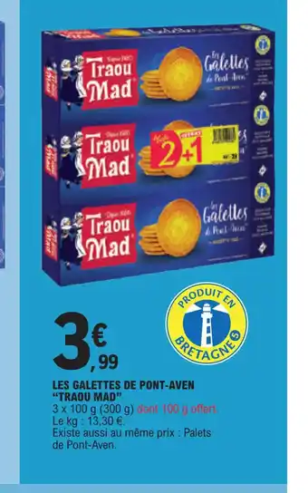 E.Leclerc LES GALETTES DE PONT-AVEN "TRAOU MAD" offre