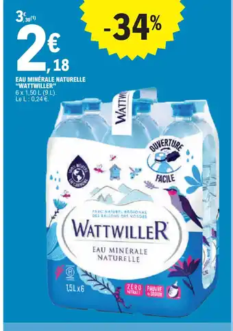 E.Leclerc EAU MINÉRALE NATURELLE WATTWILLER offre