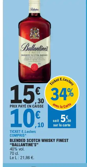 E.Leclerc BLENDED SCOTCH WHISKY FINEST BALLANTINE'S offre