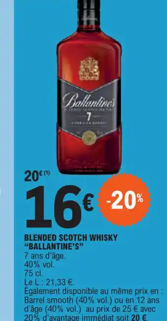E.Leclerc BLENDED SCOTCH WHISKY BALLANTINE'S offre