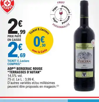 E.Leclerc AOP BERGERAC ROUGE TERRASSES D'AUTAN offre