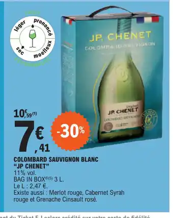 E.Leclerc COLOMBARD SAUVIGNON BLANC JP CHENET offre