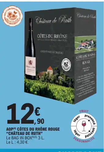 E.Leclerc AOP CÔTES DU RHÔNE ROUGE "CHÂTEAU DE RUTH" Le BAG IN BOX offre