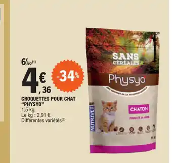 E.Leclerc CROQUETTES POUR CHAT "PHYSYO" offre