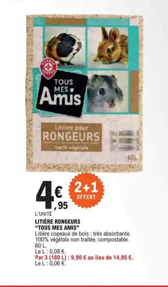 E.Leclerc LITIÈRE RONGEURS TOUS MES AMIS offre