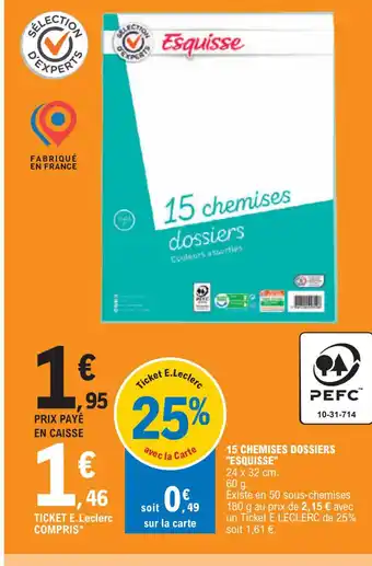 15 CHEMISES DOSSIERS ESQUISSE