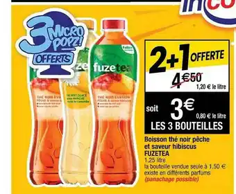 Cora x Carrefour Boisson Thé Noir Pêche Et Saveur Hibscus Fuzetea 2+1 Offerte offre