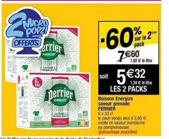 Cora x Carrefour Boisson Energize Saveur Grenad Perrier -60% Sur Le 2ème Pack offre