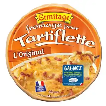 Auchan Fromage Pour Tartiflette Ermitage offre
