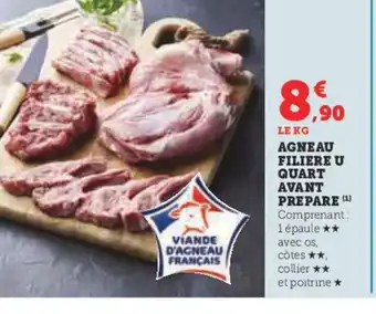 Hyper U Agneau filiere U quart avant prepare offre