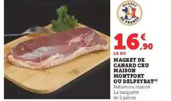 Hyper U MAGRET DE CANARD CRU MAISON MONTFORT offre