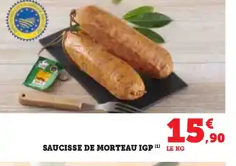 Hyper U SAUCISSE DE MORTEAU IGP offre