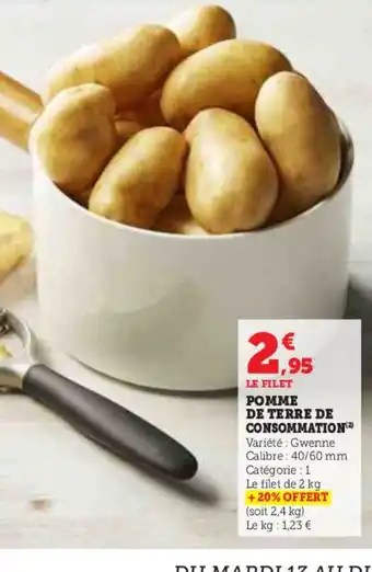 Hyper U LE FILET POMME DE TERRE DE CONSOMMATION offre