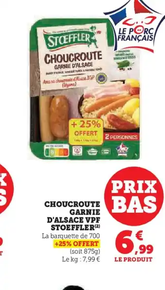 Super U CHOUCROUTE GARNIE D'ALSACE VPF STOEFFLER offre