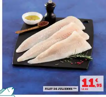 Super U FILET DE JULIENNE offre