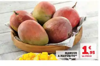 Super U MANGUE A MATURITE offre