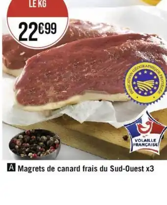 Géant Casino A Magrets de canard frais du Sud-Ouest x3 offre
