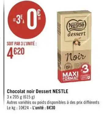 Géant Casino Chocolat noir Dessert NESTLE offre